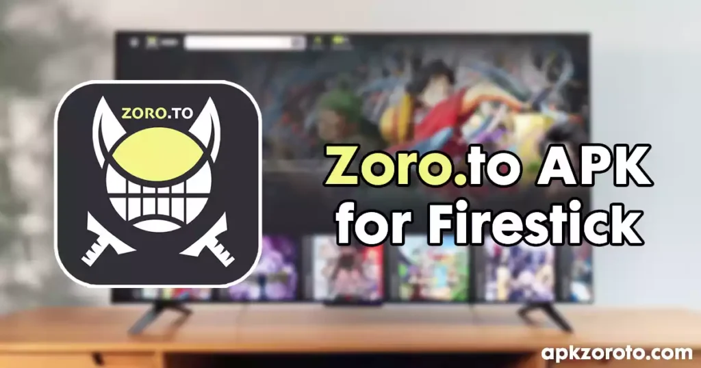 zoro.to apk for firestick download